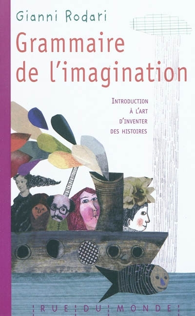 Grammaire de l'imagination | Rodari, Gianni
