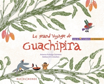 grand voyage de Guachipira (Le) | Arteaga Quintero, Arianna