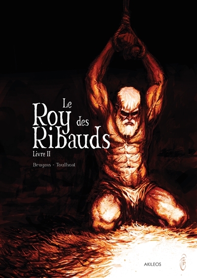 roy des Ribauds (Le) | Brugeas, Vincent