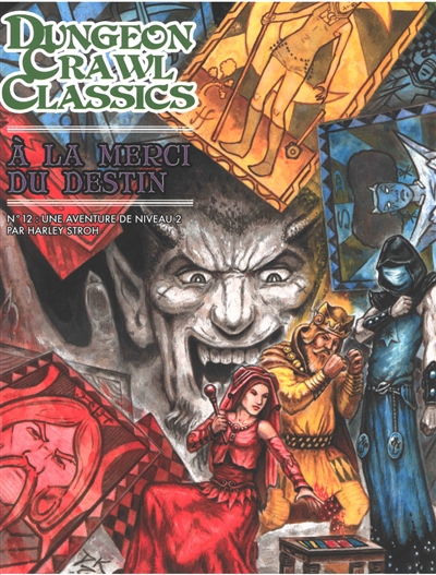 Dungeon crawl classics T.12- A la merci du destin : une aventure de niveau 2 | Stroh, Harley