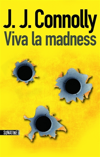 Viva la madness | Connolly, J. J.