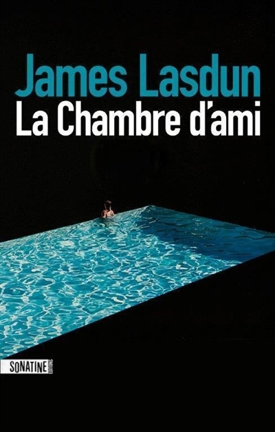 chambre d'ami (La) | Lasdun, James