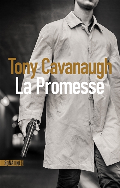 promesse (La) | Cavanaugh, Tony