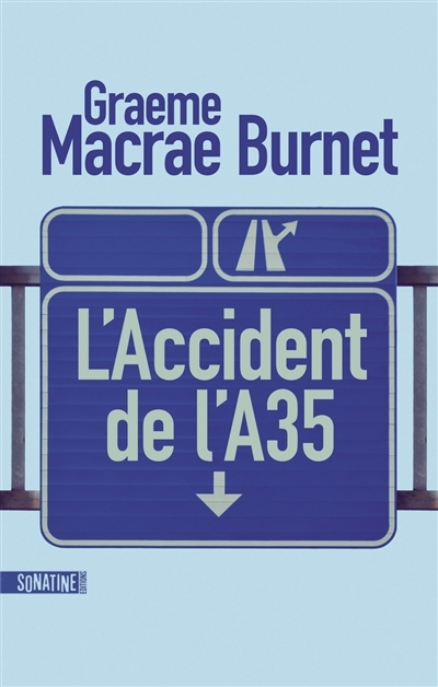 L'accident de l'A35 | Burnet, Graeme Macrae