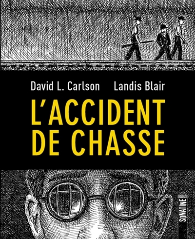 L'accident de chasse | Carlson, David L.