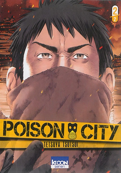 Poison city T.02 | Tsutsui, Tetsuya