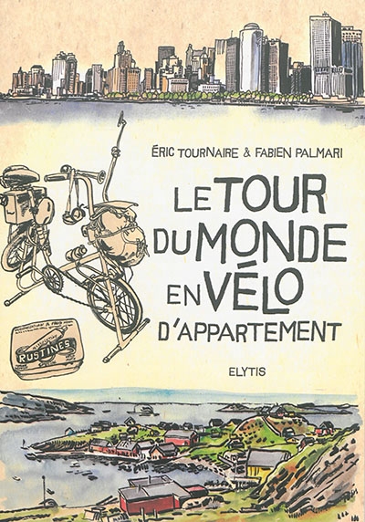 tour du monde en vélo d'appartement (Le) | Tournaire, Eric