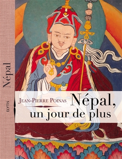 Népal, un jour de plus | Poinas, Jean-Pierre