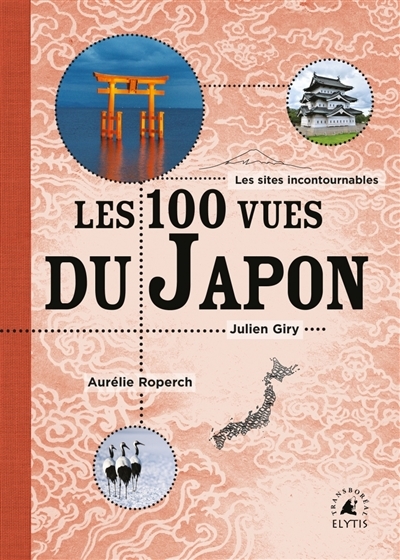 cent vues du Japon (Les) | Giry, Julien