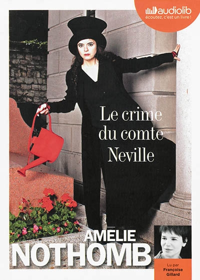 AUDIO - Le crime du comte Neville | Nothomb, Amélie