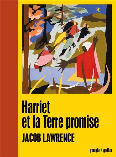 Harriet et la Terre promise | Lawrence, Jacob