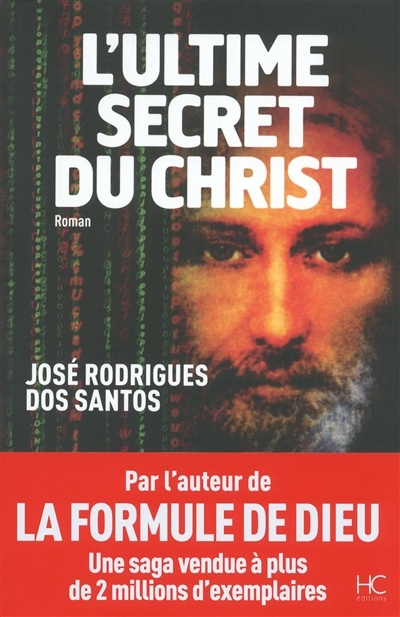 Ultime Secret du Christ (L') | Santos, José Rodrigues dos