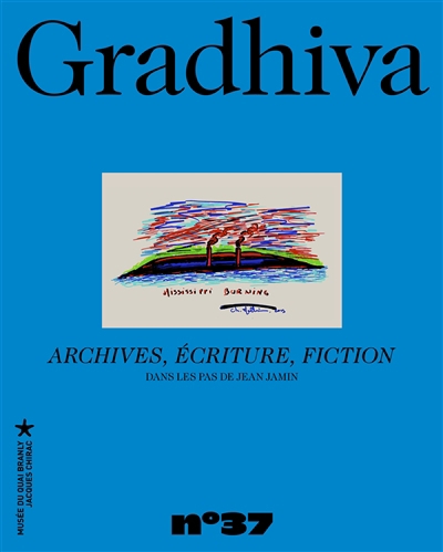 Gradhiva au Musée du quai Branly-Jacques Chirac, n°37. Archives, écriture, fiction : dans les pas de Jean Jamin | 