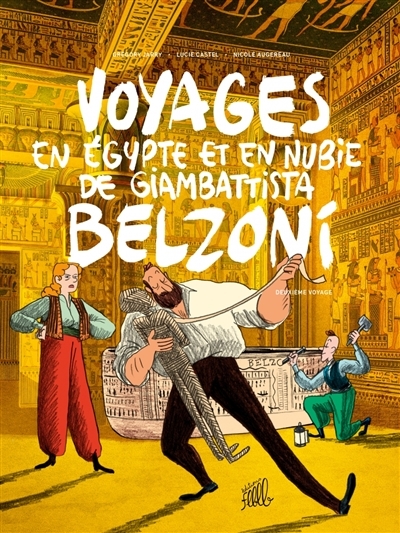 Voyages en Egypte et en Nubie de Giambattista Belzoni T.02 | Jarry, Grégory