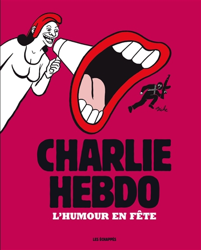 Charlie Hebdo : l'humour en fête | 