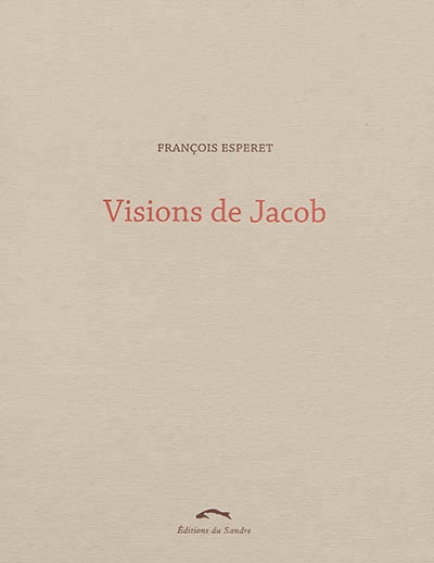 Visions de Jacob | Esperet, François