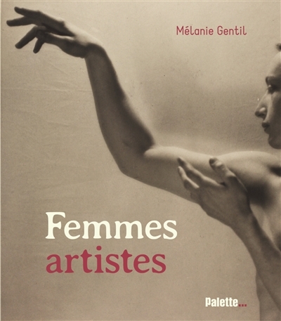 Femmes artistes | Gentil, Mélanie