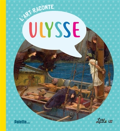 L'art raconte Ulysse | Barbereau, Joséphine