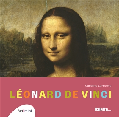 Léonard de Vinci | Larroche, Caroline