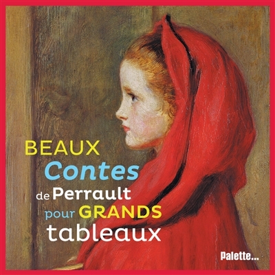 Beaux contes de Perrault pour grands tableaux | Perrault, Charles