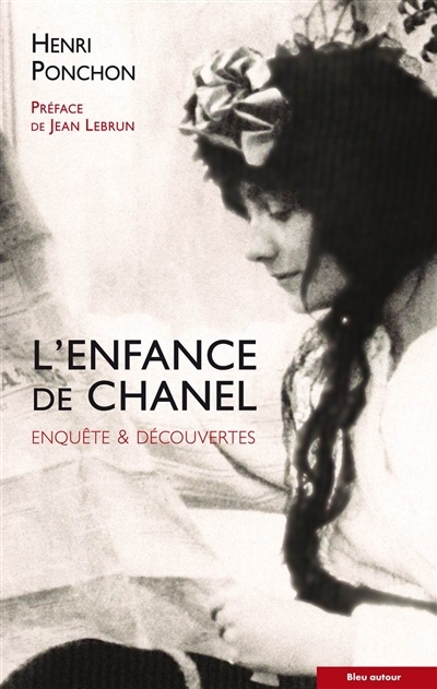 L'enfance de Chanel | Ponchon, Henri
