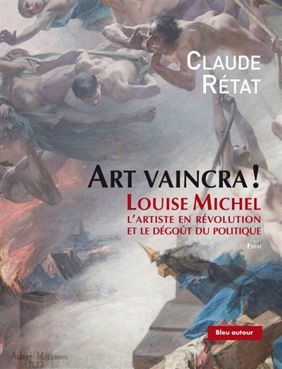 Art vaincra ! | Rétat, Claude