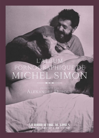 L'album pornographique de Michel Simon | 
