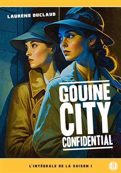 Gouine City confidential T.01 | Duclaud, Laurène
