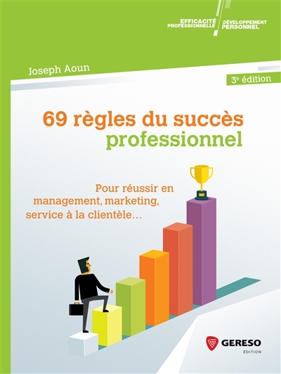 69 règles du succès professionnel | Aoun, Joseph