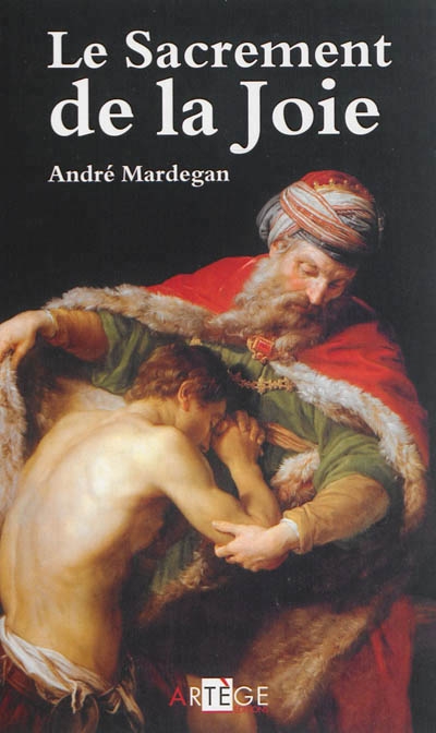 Sacrement de la Joie (Le) | Mardegan, Andrea