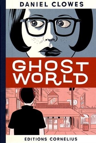 Ghost world | Clowes, Daniel
