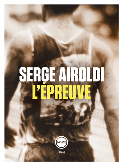 L'épreuve | Airoldi, Serge