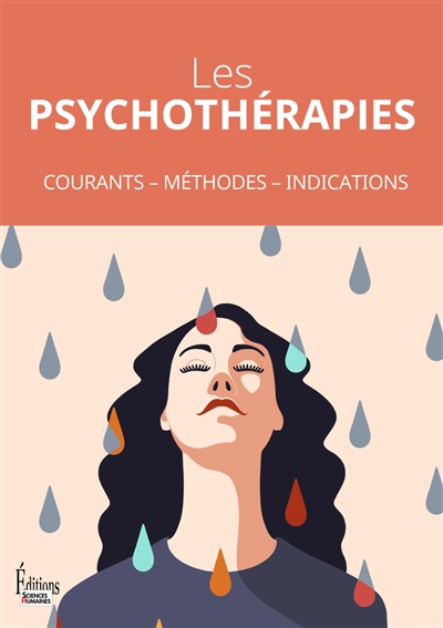 Psychothérapies : courants, méthodes, indications (Les) | 
