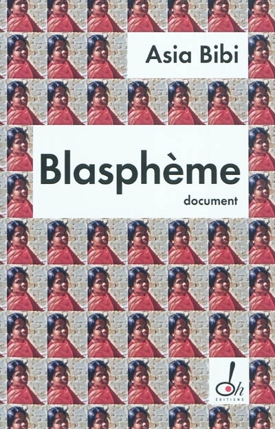 Blasphème | Bibi, Asia