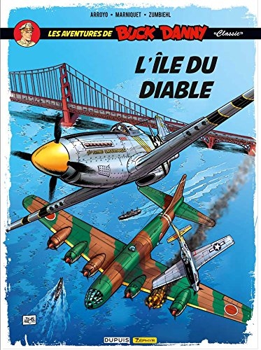 Les aventures de Buck Danny : classic T.04 - L'île du diable | Marniquet, Frédéric