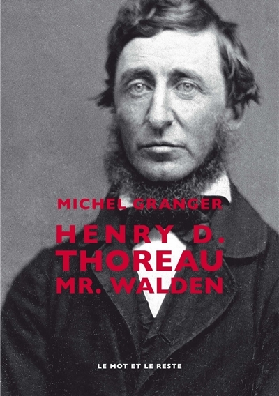 Henri D. Thoreau | Granger, Michel