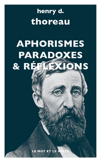 Aphorismes, paradoxes & réflexions | Thoreau, Henry David