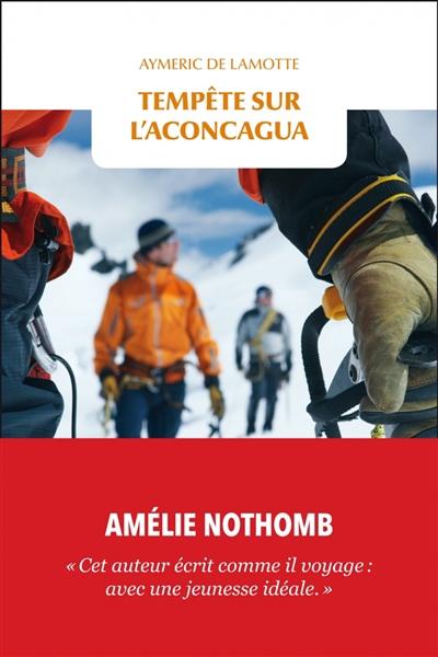Tempête sur l'Aconcagua | Lamotte, Aymeric de