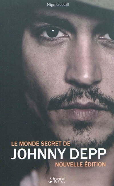 monde secret de Johnny Depp (Le) | Goodall, Nigel