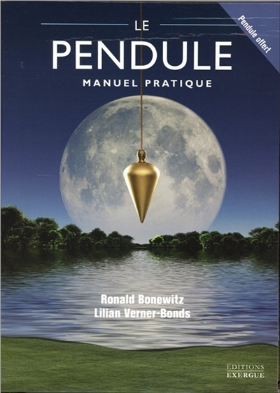 pendule (Le) | Bonewitz, Ronald L.