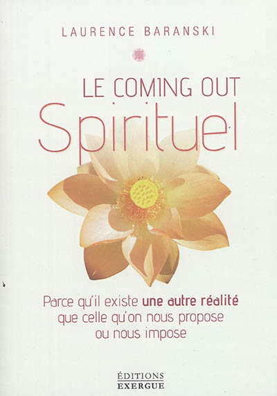 coming out spirituel (Le) | Baranski, Laurence