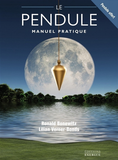 pendule (Le) | Bonewitz, Ronald L.