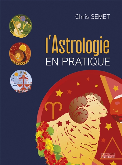 Astrologie en pratique (L') | Semet, Chris