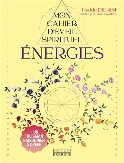 Mon cahier d'éveil spirituel. Energies | Djeribi, Hadda