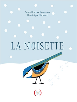 La noisette  | Ehrhard, Dominique