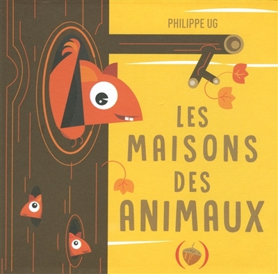 maisons des animaux (Les) | Ug, Philippe