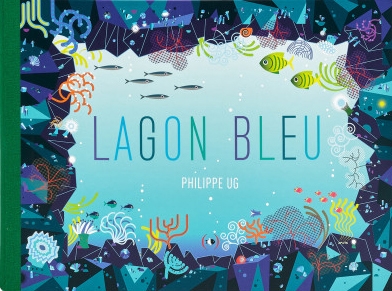 Lagon bleu | Ug, Philippe