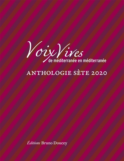 Anthologie Sète 2020 | Voix vives de Méditerranée en Méditerranée