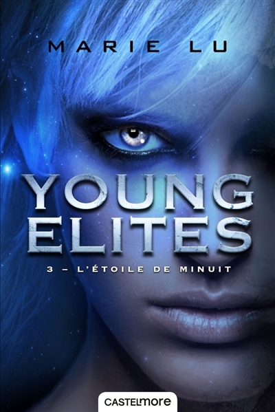 Young Elites T.03 - L'étoile de minuit | Lu, Marie