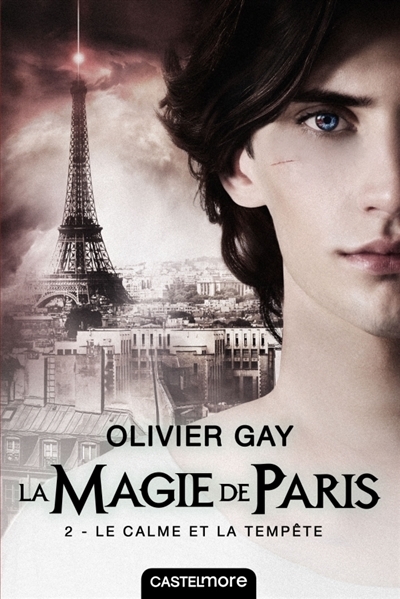 La Magie de Paris T.02 - calme et la tempête (Le) | Gay, Olivier